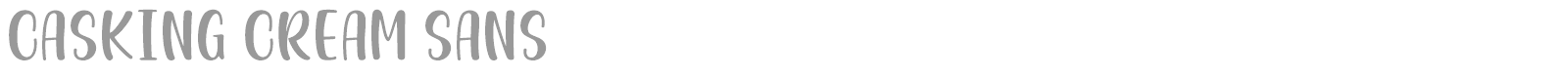 Casking Cream Sans font preview